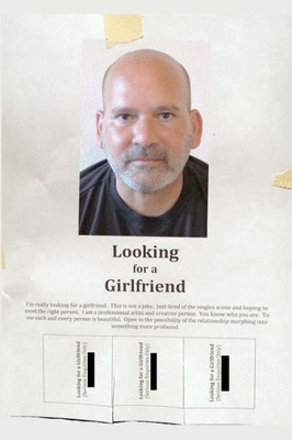 Looking For A Girlfriend : The Novel