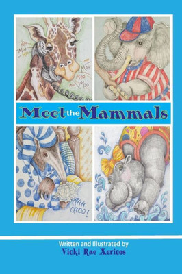 Meet The Mammals