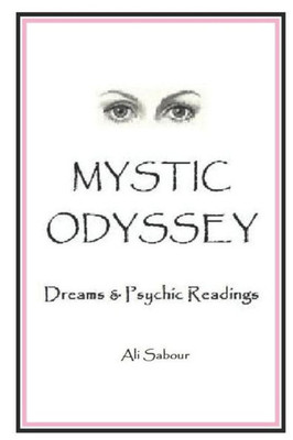 Mystic Odyssey : Dreams And Psychic Readings