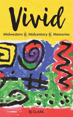 Vivid: Midwestern - Midcentury - Memories