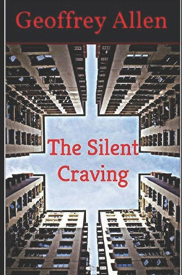 The Silent Craving