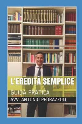 L'Eredita' Semplice : Guida Pratica