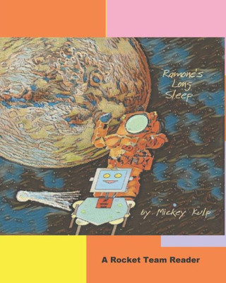 Ramone'S Long Sleep: Dreams In Outer Space