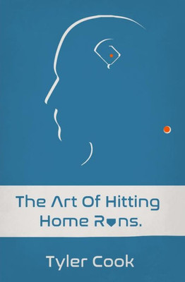 The Art Of Hitting Home Runs