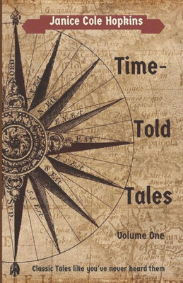 Time-Told Tales : Volume One