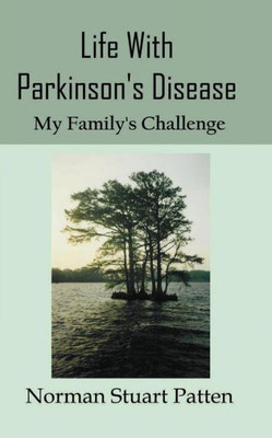 Life With Parkinson'S Disease