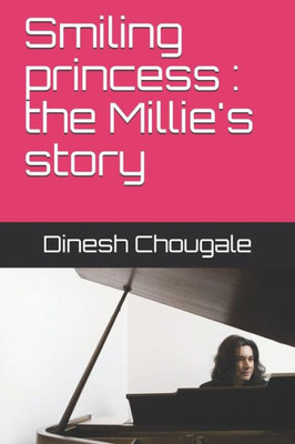 Smiling Princess : The Millie'S Story