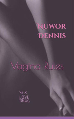 Vagina Rules