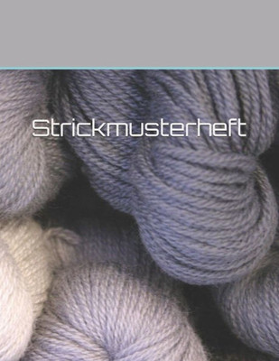 Strickmusterheft: Strickmusterheft Zum Strickmuster Entwerfen