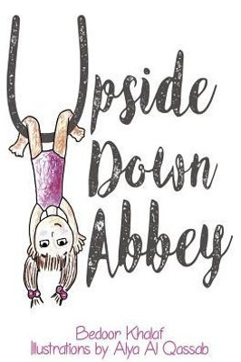 Upside Down Abbey