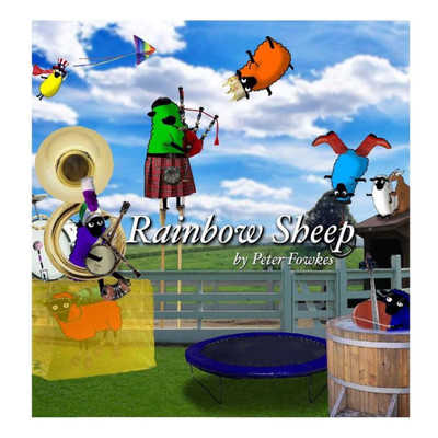 Rainbow Sheep : A Beyond The Blue Barn Book