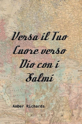 Versa Il Tuo Cuore Verso Dio Con I Salmi