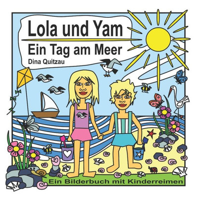 Lola Und Yam : Ein Tag Am Meer
