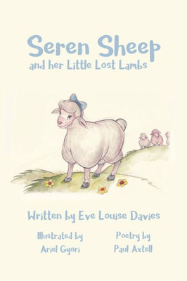 Seren Sheep: And Her Little Lost Lambs
