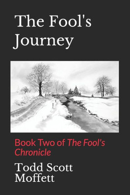 The Fool'S Journey : Book Two Of The Fool'S Chronicle