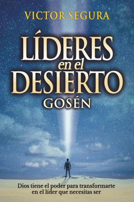 Líderes En El Desierto : Gosén