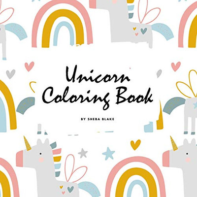 Unicorn Coloring Book for Children (8.5x8.5 Coloring Book / Activity Book) (Unicorn Coloring Books) - 9781222291605