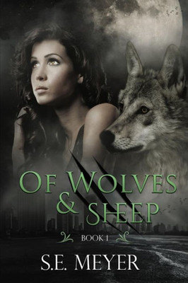 Of Wolves & Sheep