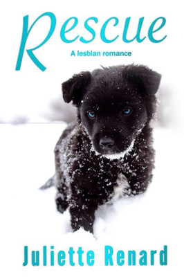 Rescue: A Lesbian Romance Novel