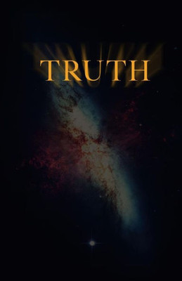 Truth : Sacred Spiritual Awakenings
