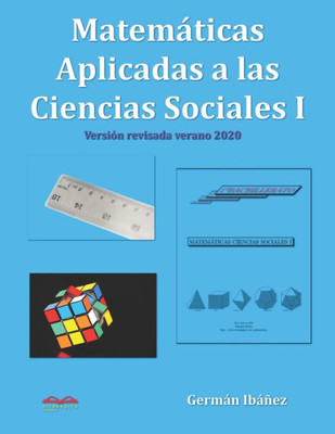 Matemáticas Aplicadas A Las Ciencias Sociales 1 : Matemáticas De Primero De Bachillerato Para Ciencias Sociales