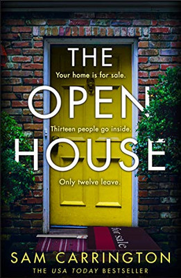 The Open House: From the USA Today bestseller comes a new and gripping crime thriller to escape with this year