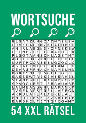 Wortsuche - 54 Xxl Rätsel : Zeitvertreib Mit Spaß - Wortsuchrätsel Mit Anleitung And Lösungen