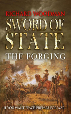 Sword Of State: The Forging