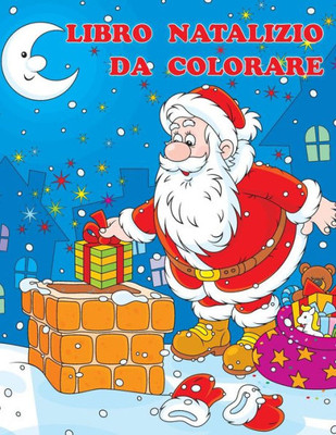 Libro Natalizio Da Colorare : Le Avventure Di Babbo Natale