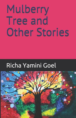 Mulberry Tree And Other Stories