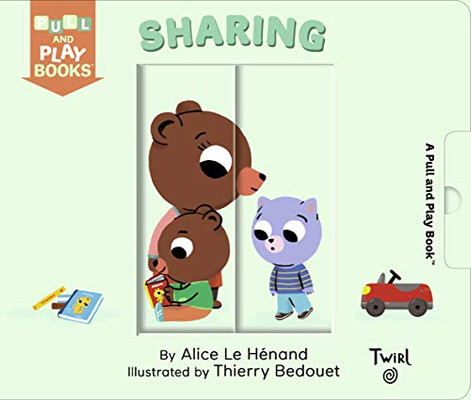 Sharing: A Pull-the-Tab Book (Pull and Play, 9)