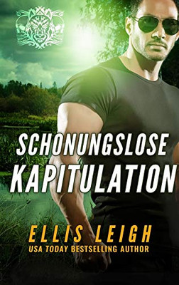 Schonungslose Kapitulation: Eine teuflische Schattenwolf Romanze (Der Teuflische Schattenwolf) (German Edition) - Paperback