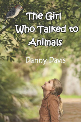 The Girl Who Talked To Animals