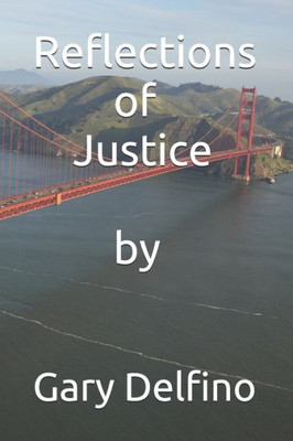 Reflections Of Justice