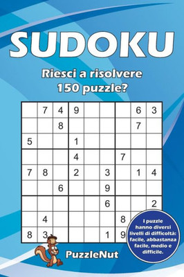 Sudoku : Riesci A Risolvere 150 Puzzle?