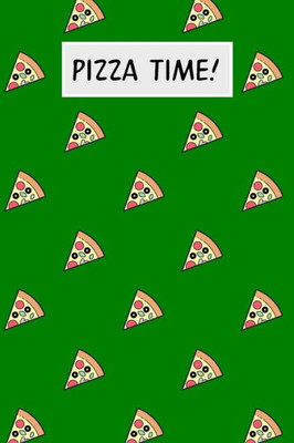 Pizza Time!: Cookbook With Recipe Cards For Your Pizza Recipes