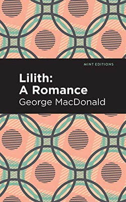 Lilith: A Romance (Mint Editions)