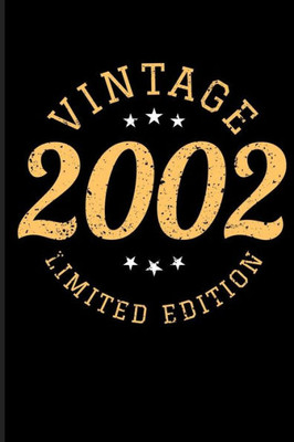 Vintage 2002 Limited Edition
