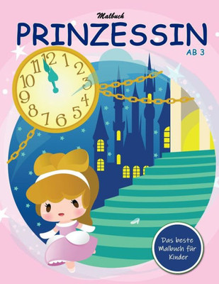 Malbuch Prinzessin Ab 3 : Prinzessin Zauberfee Märchen Malbuch Kinder Ab 3-5