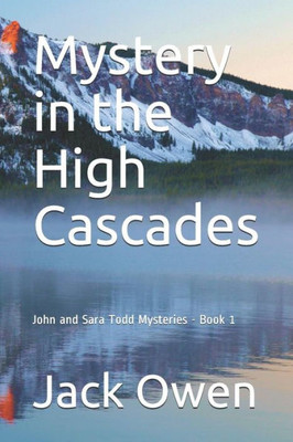 Mystery In The High Cascades
