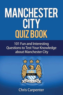 Manchester City Quiz Book