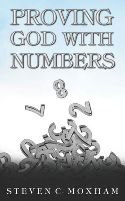 Proving God With Numbers