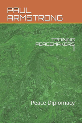 Training Peacemakers: Peace Diplomacy