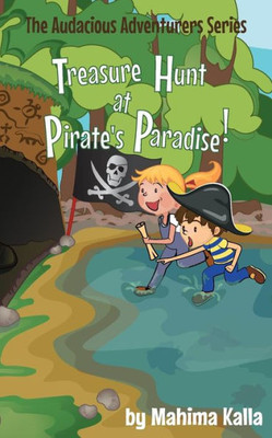 Treasure Hunt At Pirate'S Paradise