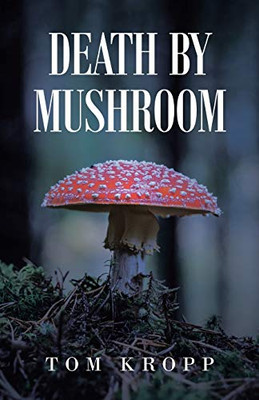 Death by Mushroom - Paperback