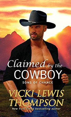 Claimed by the Cowboy (Sons of Chance)