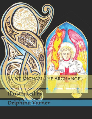 Saint Michael The Archangel : Coloring Book
