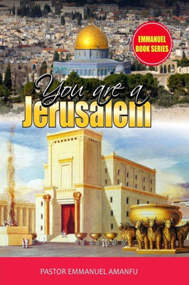 You Are A Jerusalem