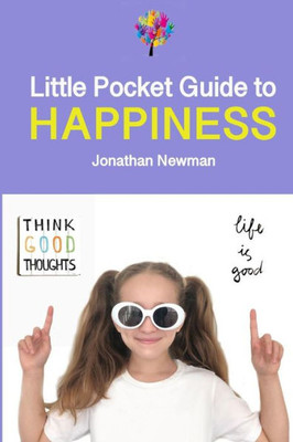 Little Pocket Guide To Happiness