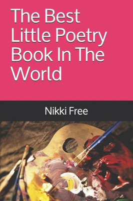 The Best Little Poetry Book In The World